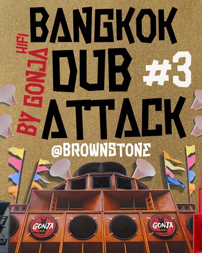 Bangkok Dub Attack #3 Zipevent