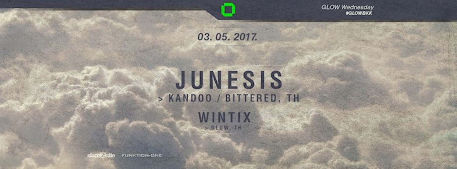 GLOW w/ Junesis - Free Entry Before Midnight! Zipevent
