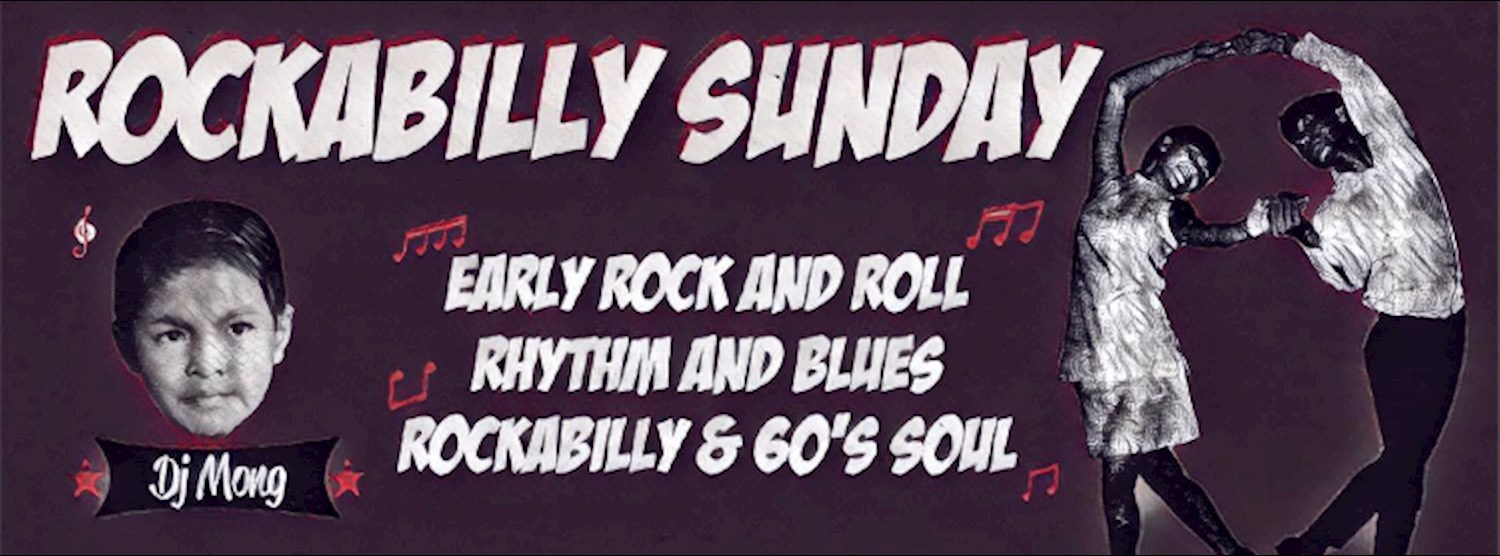 Free Entry : Rockabilly Sunday : Dj Mong Zipevent
