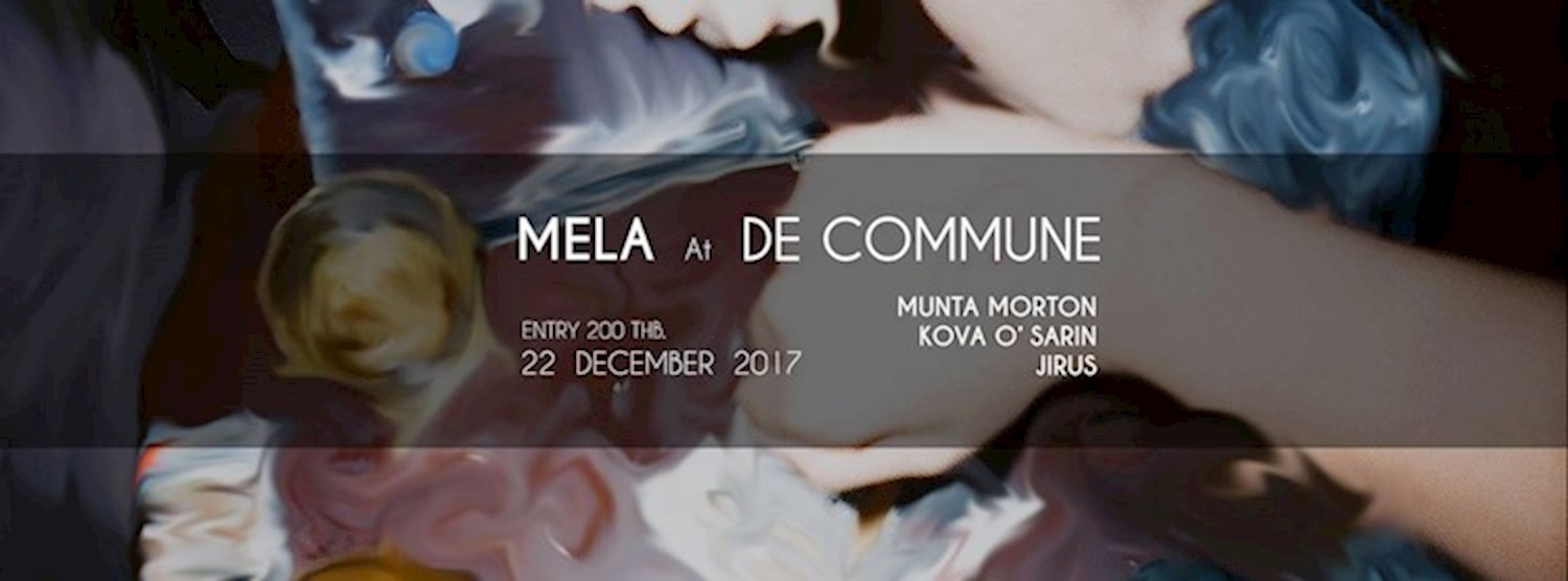 MELA at De Commune Zipevent