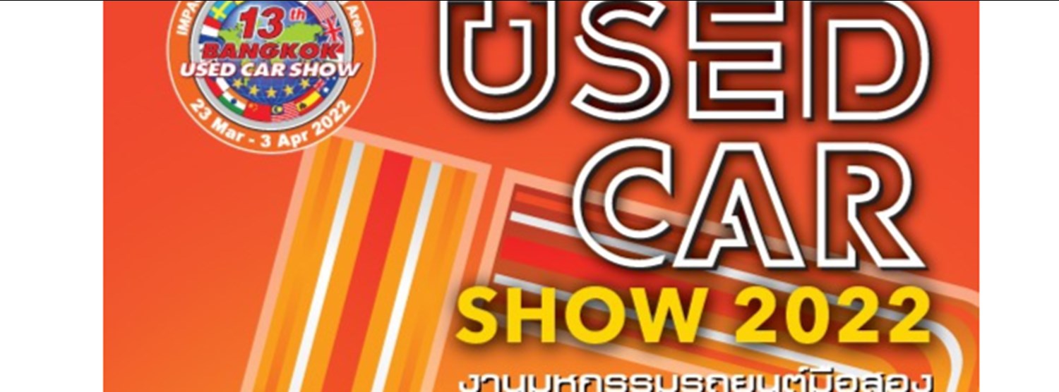 The 13rd Bangkok Used Car Show Zipevent