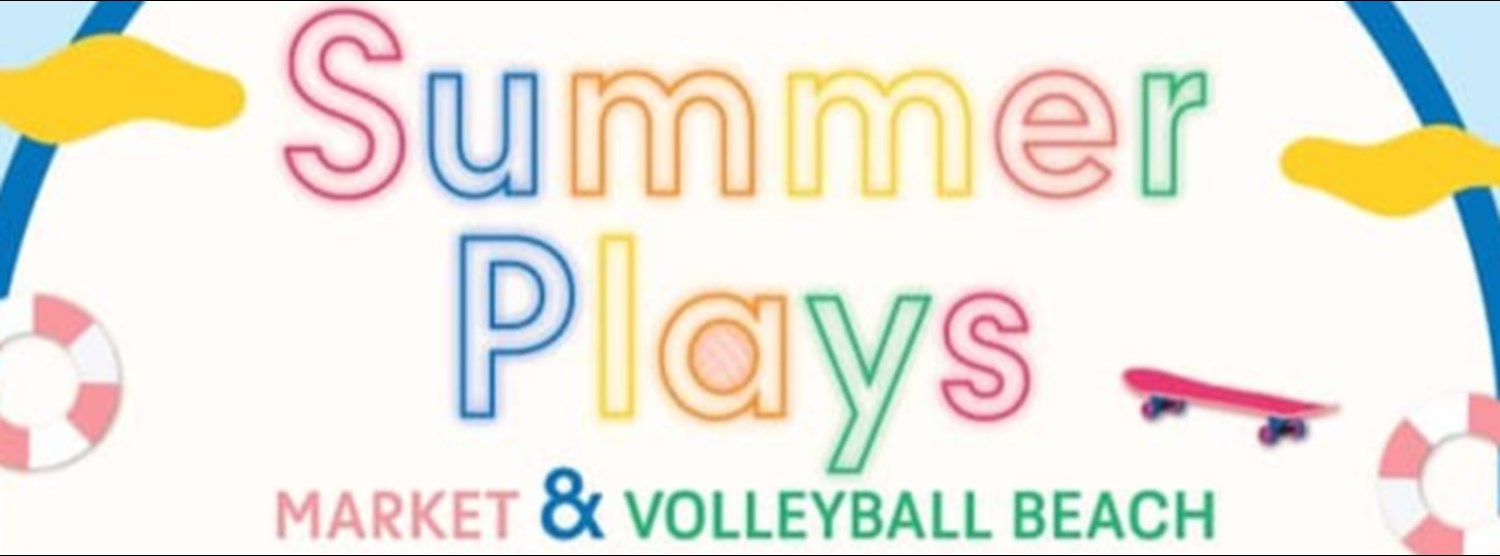 Summer Plays Market & Volleyball Beach Zipevent