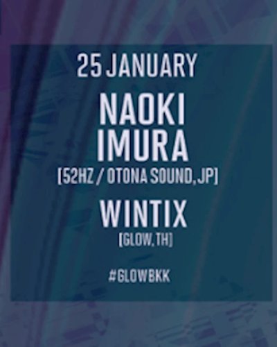 GLOW w/ Naoki Imura Zipevent