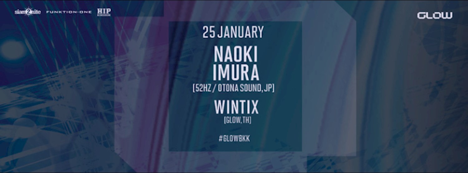 GLOW w/ Naoki Imura Zipevent