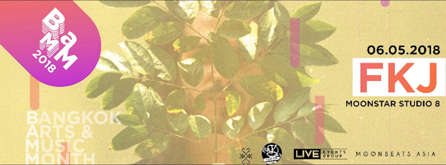 BAMM! - FKJ - Bangkok Show Zipevent