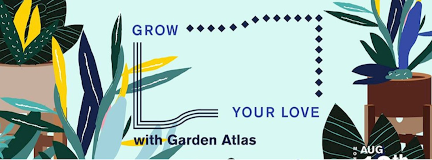 Grow your Love with Garden Atlas Zipevent