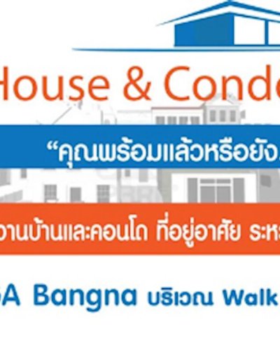 House&Condo Residence@Mega Bangna Zipevent
