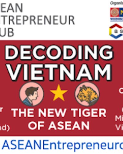 Decoding Vietnam "The new tiger of ASEAN" Zipevent