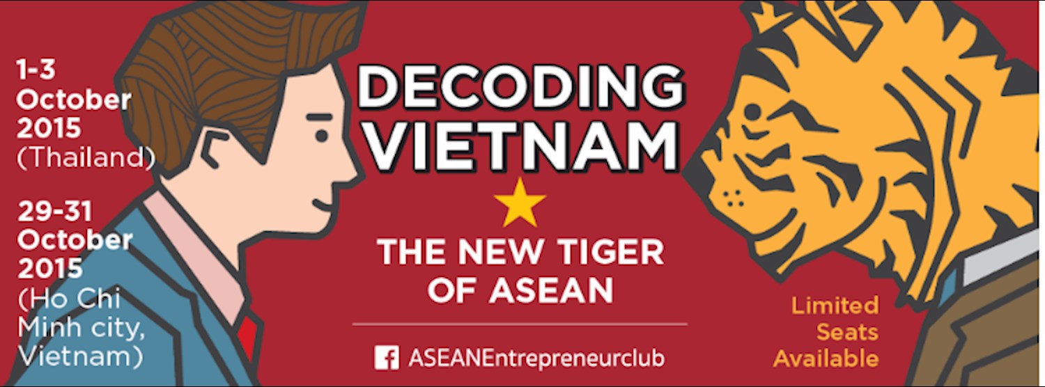 Decoding Vietnam "The new tiger of ASEAN" Zipevent
