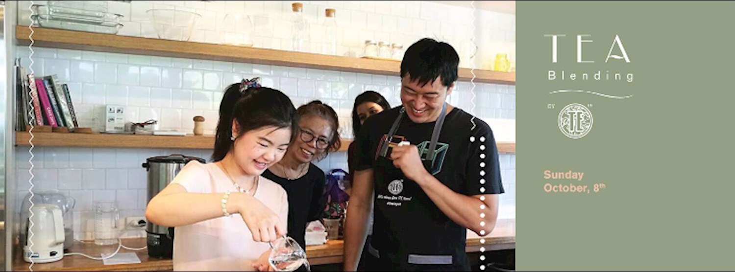 Tea Blending Workshop with TE Zipevent