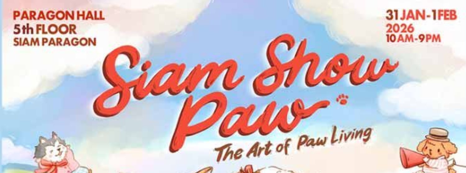 SIAM SHOW PAW THE ART OF PAW LIVING Zipevent