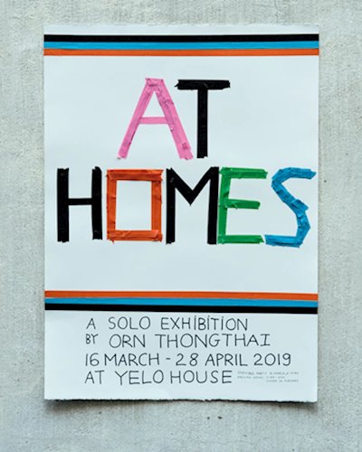 “AT HOMES” A Solo Exhibition by Orn Thongthai  Zipevent
