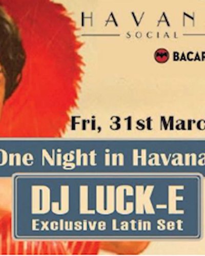 DJ Luck-E: One Night In Havana! Zipevent