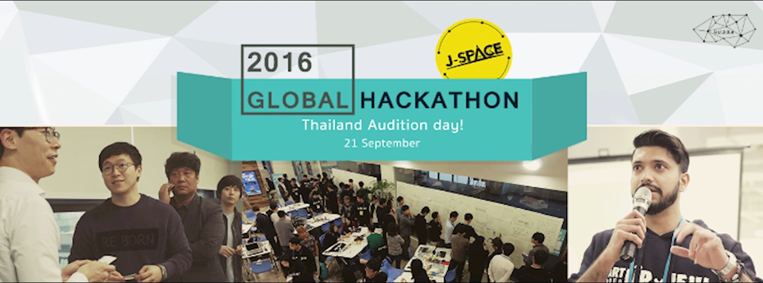 2016 Global Hackathon - Thailand Audition day! Zipevent