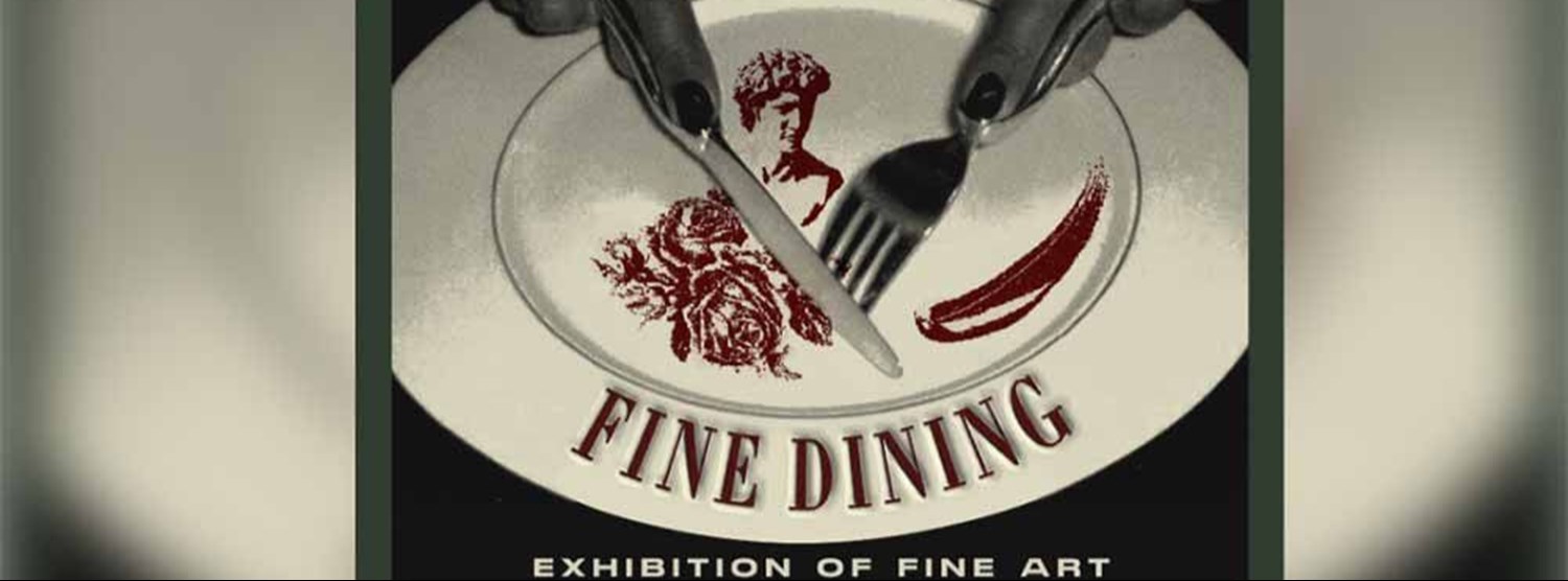 Fine Dining Exhibition of Fine Art Zipevent