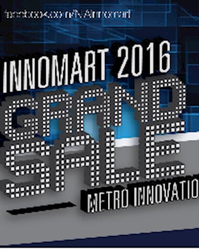 Innomart Grand Sale 2016 'Metro Innovation Zipevent