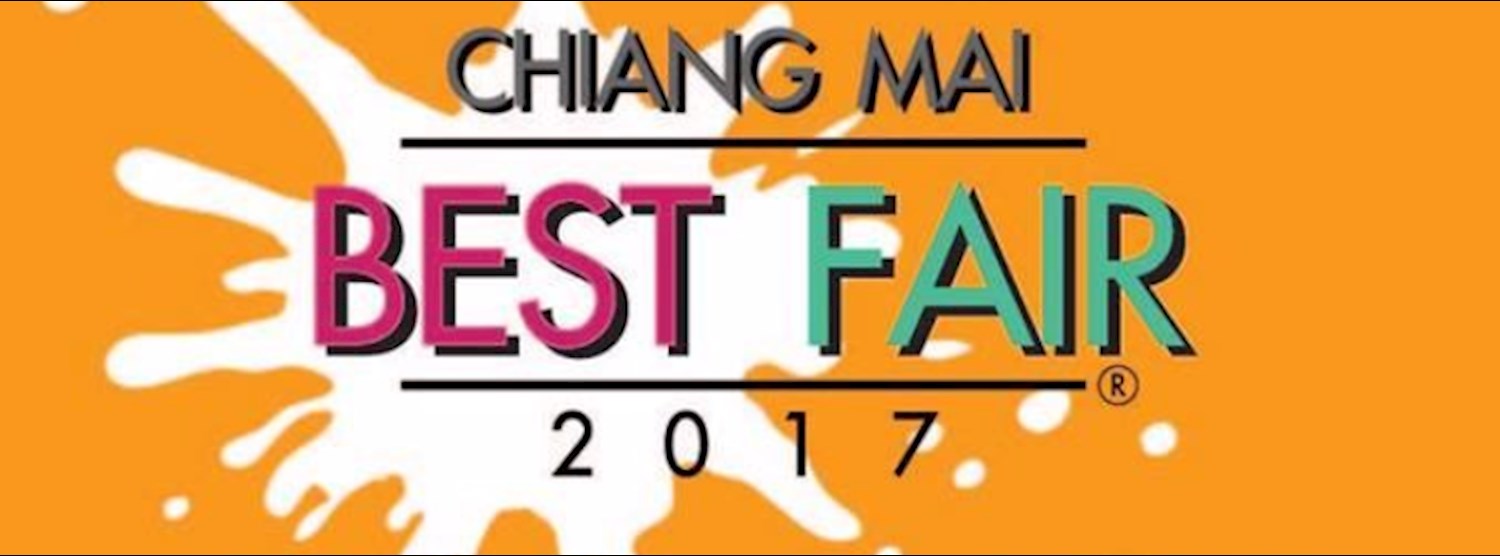 Chiang Mai Best Fair 2017 Zipevent