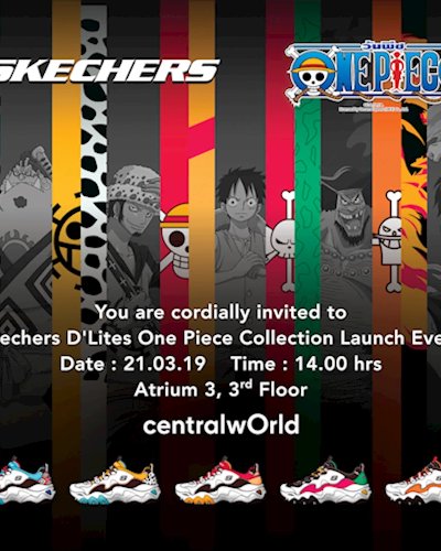 งานเปิดตัว SKECHERS D'LITES ONE PIECE COLLECTION Zipevent