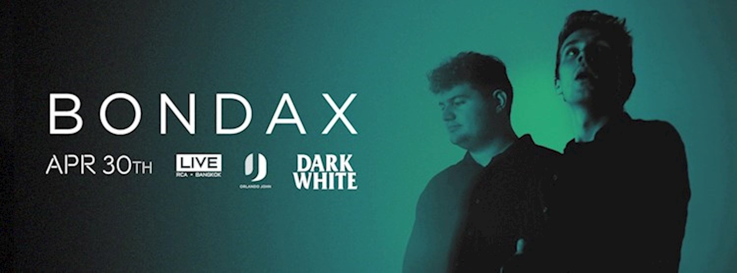 Bondax at Live RCA Zipevent