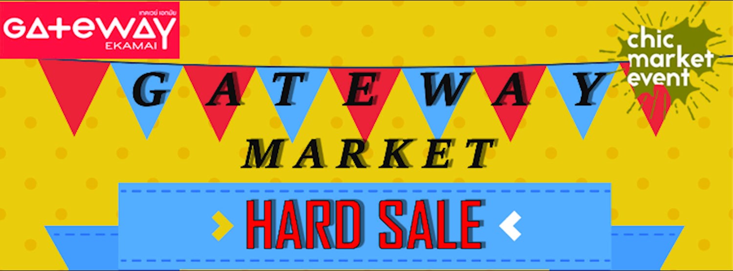 GATEWAY MARKET HARD SALE EP.2 Zipevent