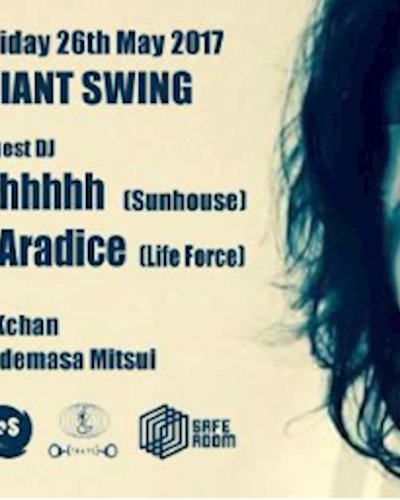 GIANT SWING meets DJ Shhhhh & DJ pAradice Zipevent