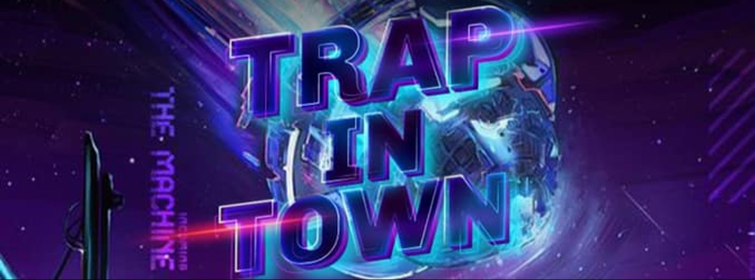 TRAP IN TOWN Zipevent