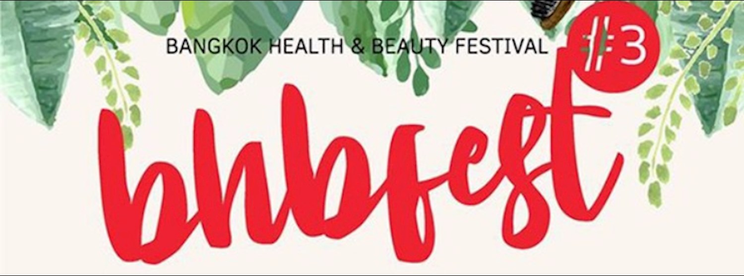 Bangkok Health & Beauty Festival Ep.3 Zipevent