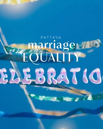 Pattaya Marriage Equality Celebration 2025 Zipevent