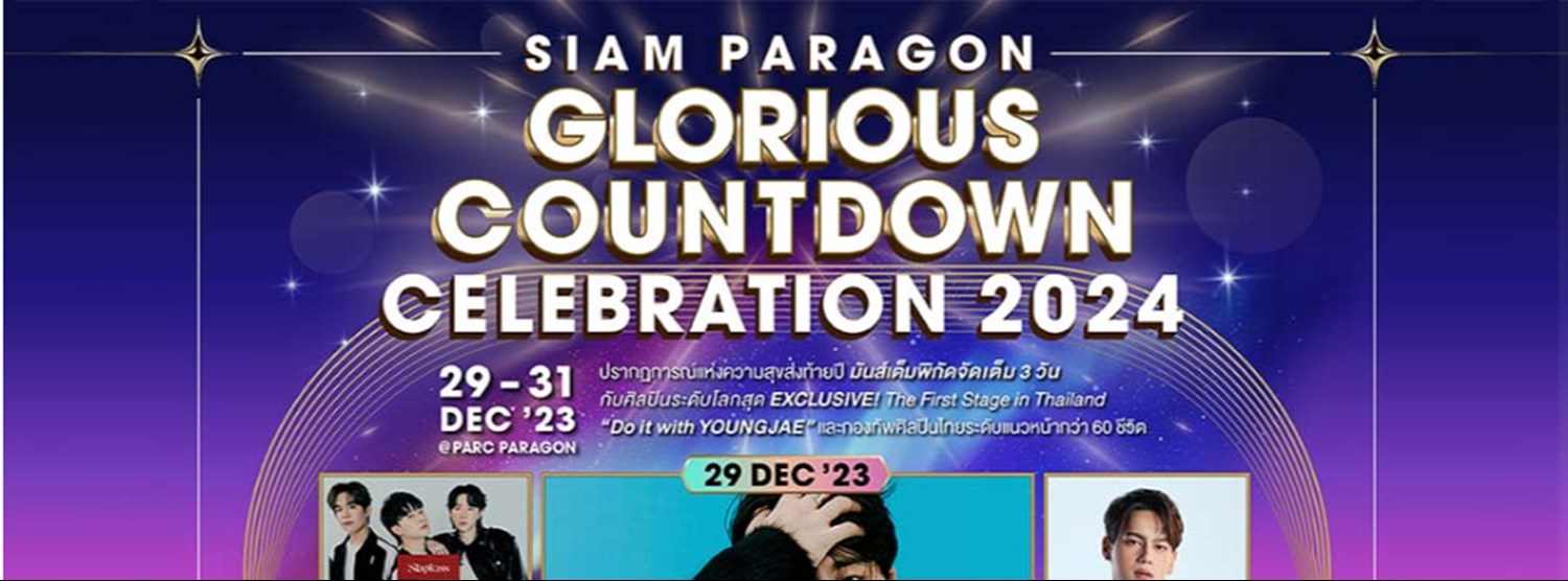 Siam Paragon The Glorious Countdown Celebration 2024 Zipevent