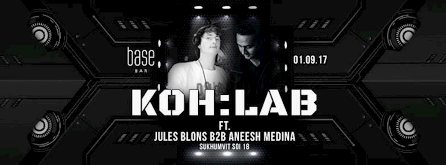 KOH:LAB ft Jules Blons and Aneesh Medina Zipevent