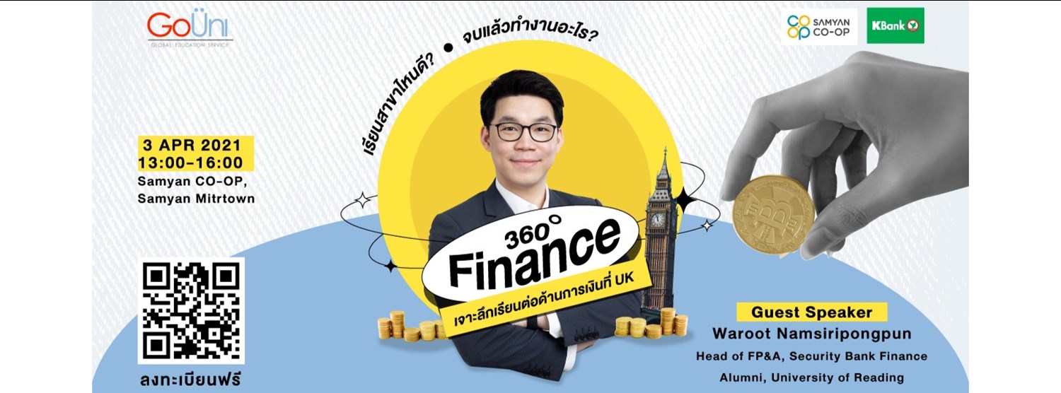 เจาะลึก #เรียนต่อ ด้านการเงินที่ UK Zipevent