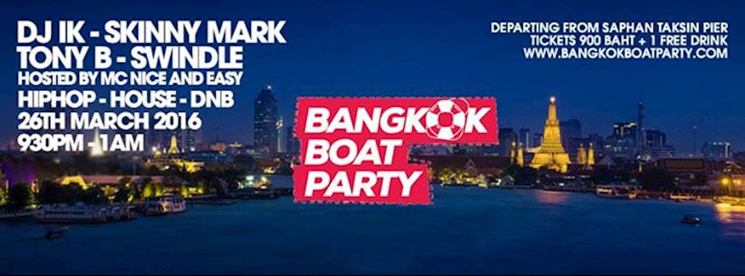 Bangkok Boat Party 10 - 26th March Zipevent