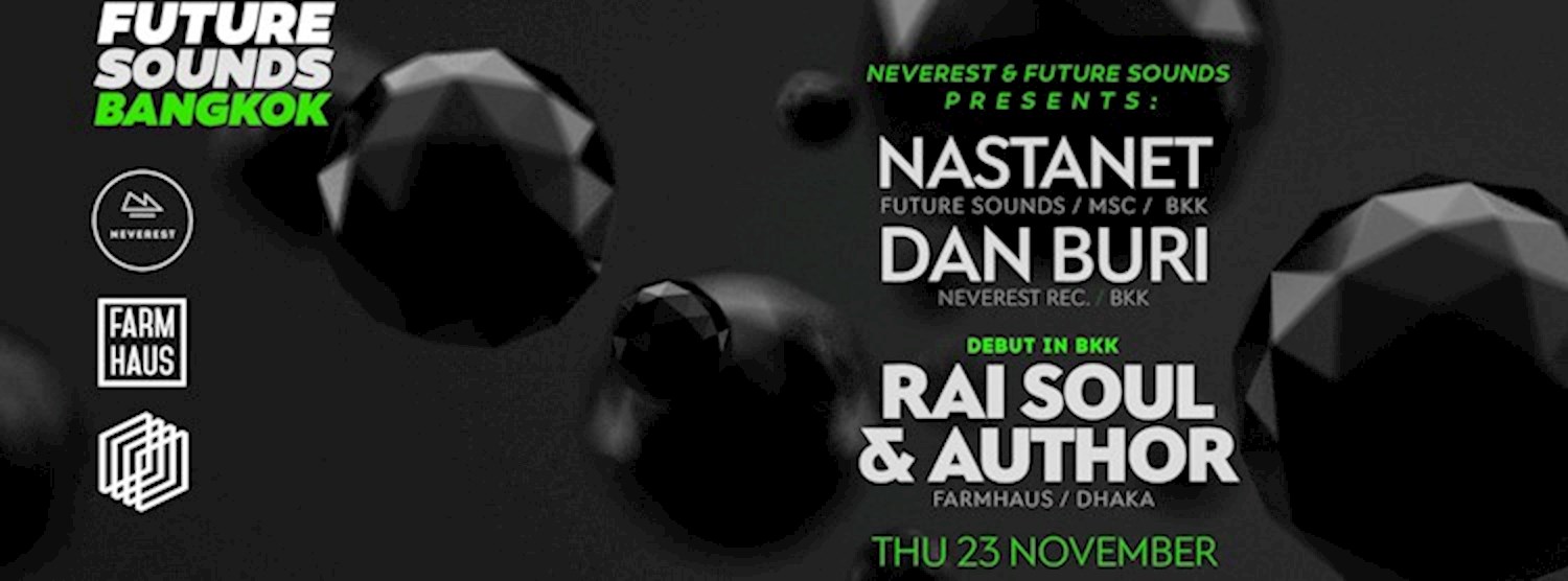 Neverest & Future Sounds presents Farmhaus / Dhaka Zipevent