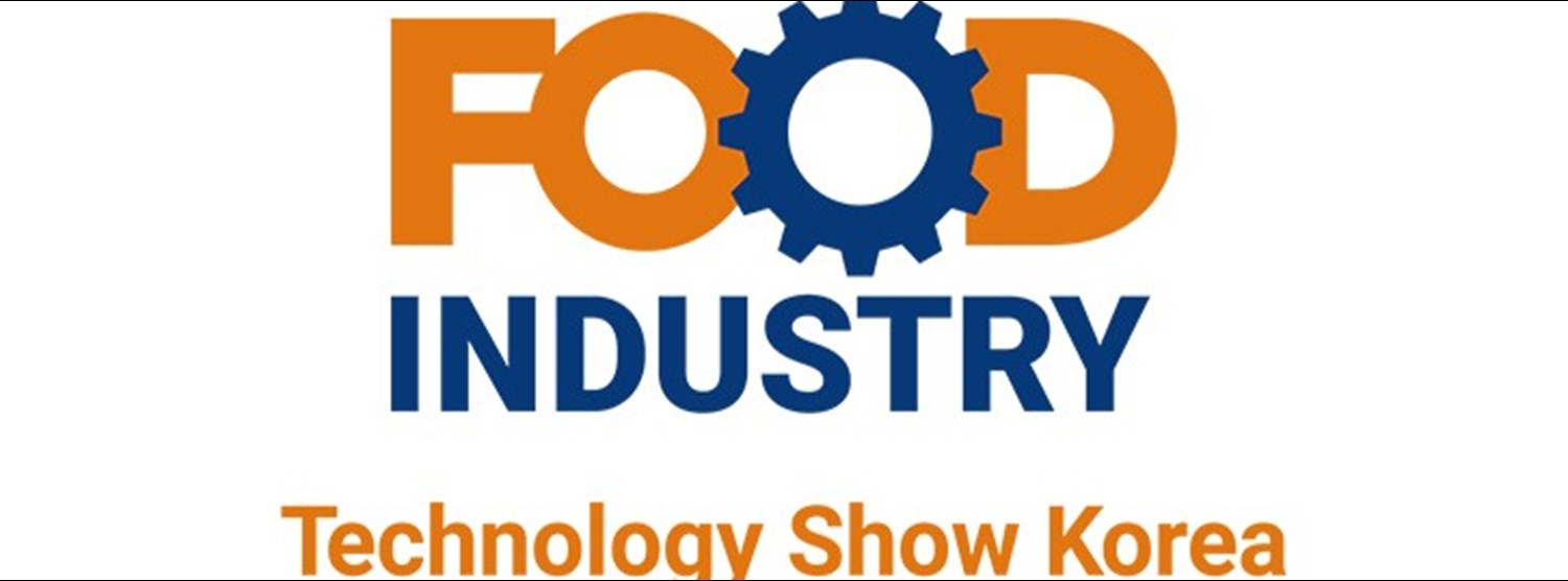 Food Industry Technology Show Korea Zipevent