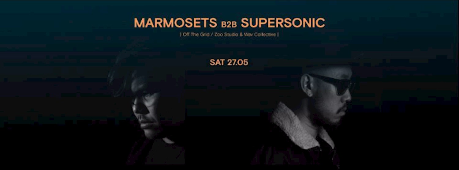 Marmoset b2b Supersonic | Beam Zipevent