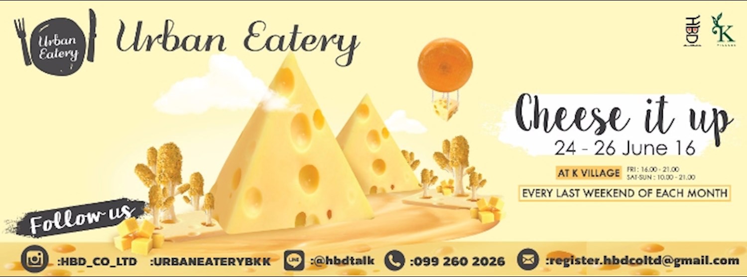 "Cheese It Up" Urban Eatery at Kvillage  Zipevent