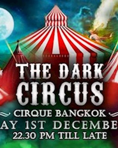 Cirquebkk presents "The Dark Circus" Zipevent