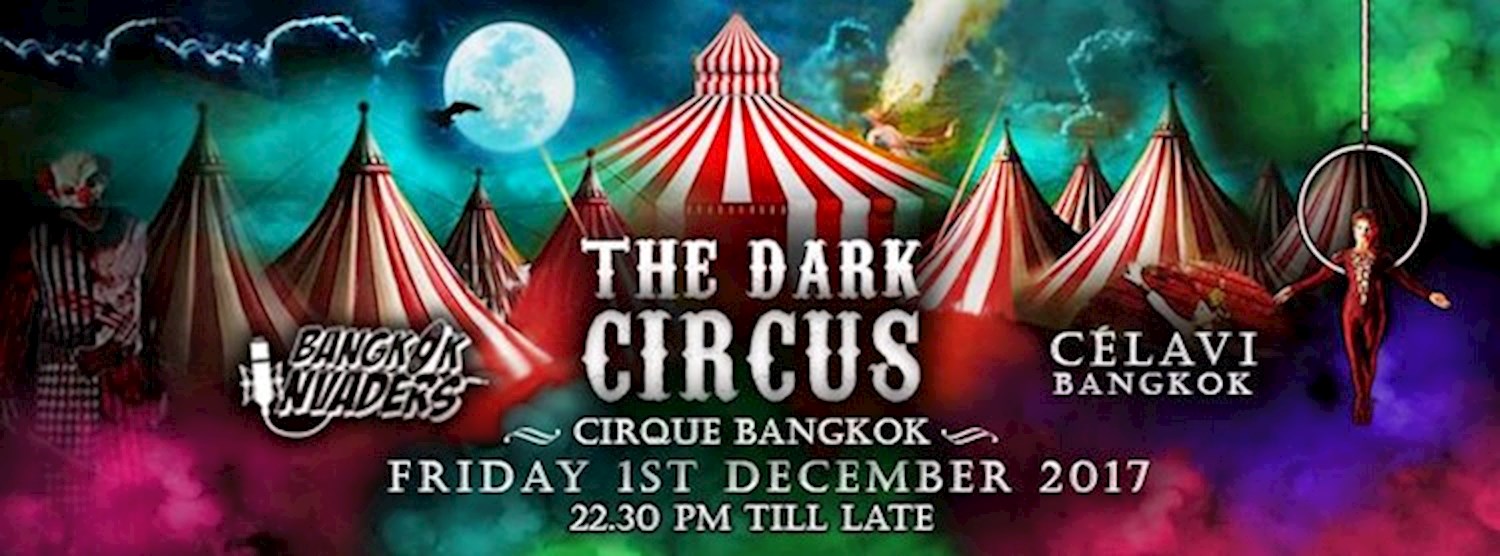 Cirquebkk presents "The Dark Circus" Zipevent