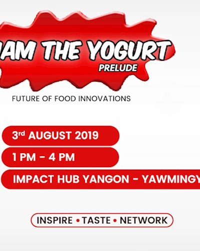 Jam the Yogurt: Food Innovation Series (Prelude) Zipevent