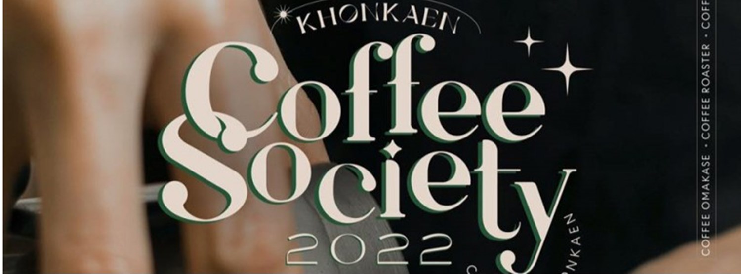 KhonKaen Coffee Society 2022 Zipevent