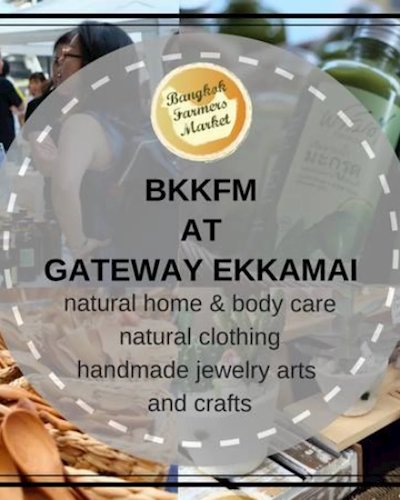Bangkok Farmer's Market at Gateway Ekamai Jan 13th - 14th Zipevent