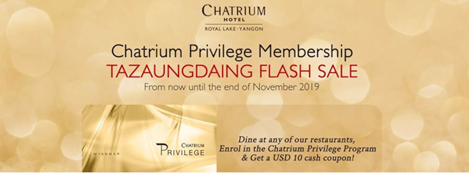 Chatrium Privilege Membership - Tazaungdaing FLASH SALE Zipevent