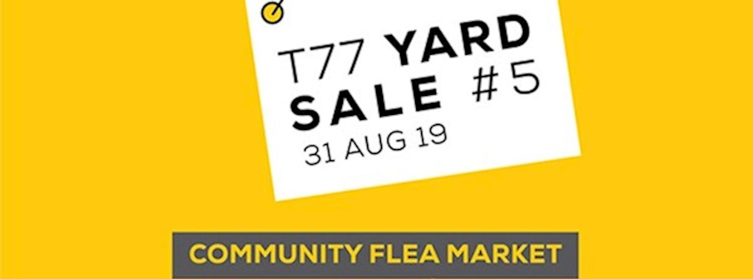 T77 Yard Sale #5 Zipevent