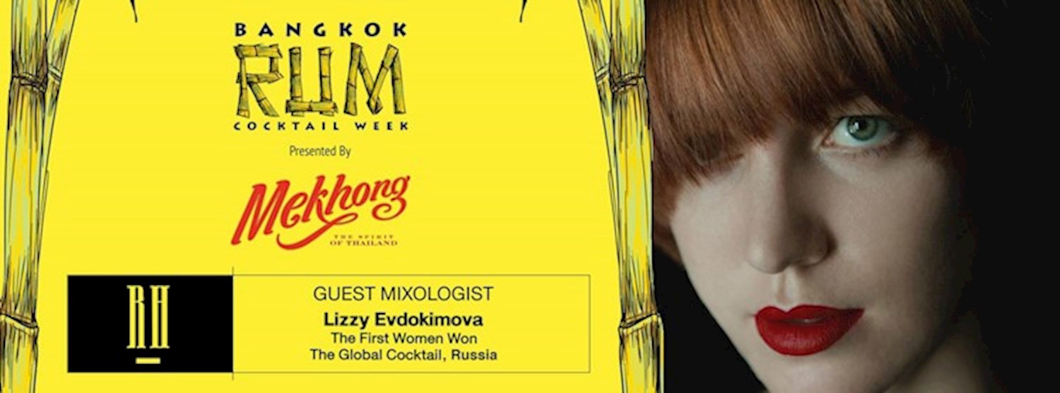 Bangkok RUM Cocktail Event - Lizzy Evdokimova Zipevent