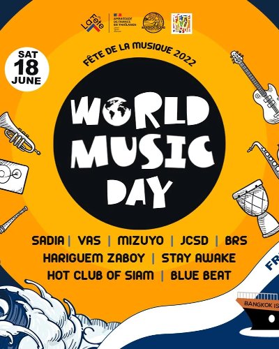 WORLD MUSIC DAY - Free concerts & DJSets @ Bangkok Island Zipevent