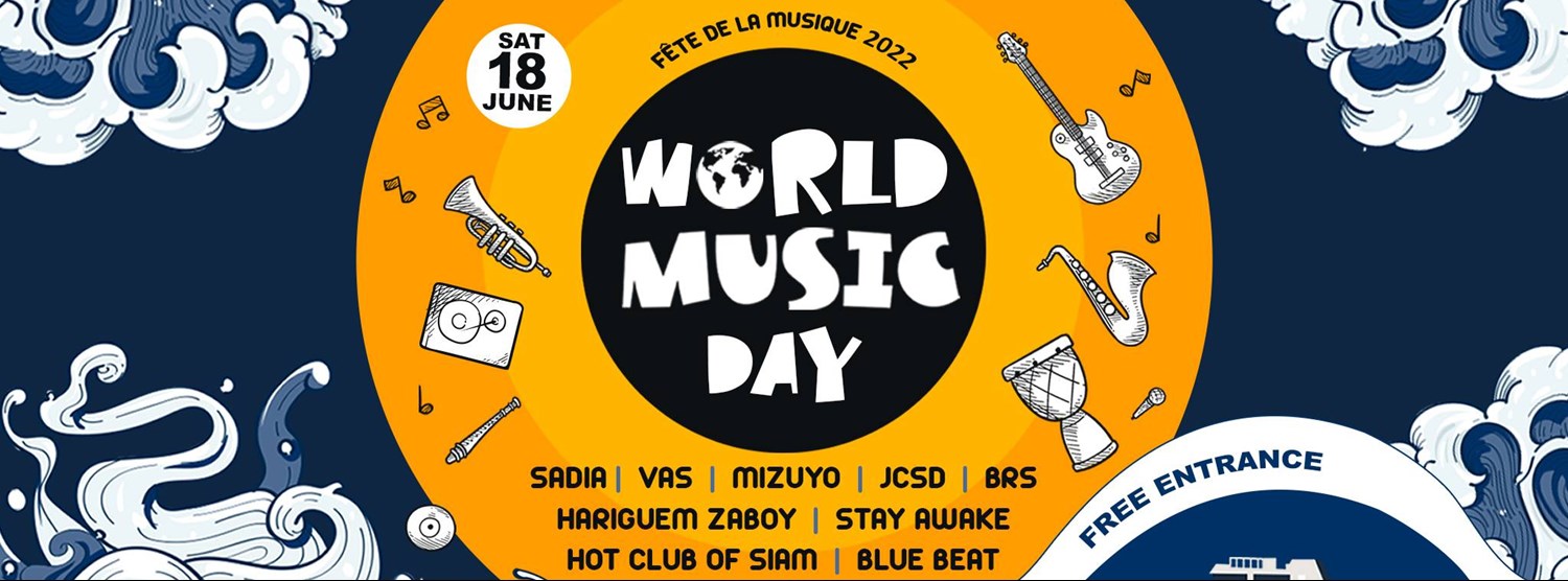 WORLD MUSIC DAY - Free concerts & DJSets @ Bangkok Island Zipevent