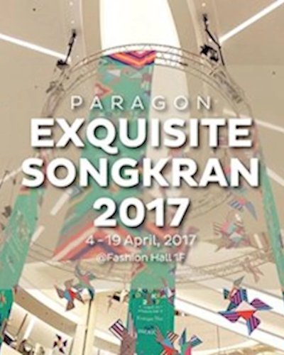 PARAGON EXQUISITE SONGKRAN 2017 Zipevent