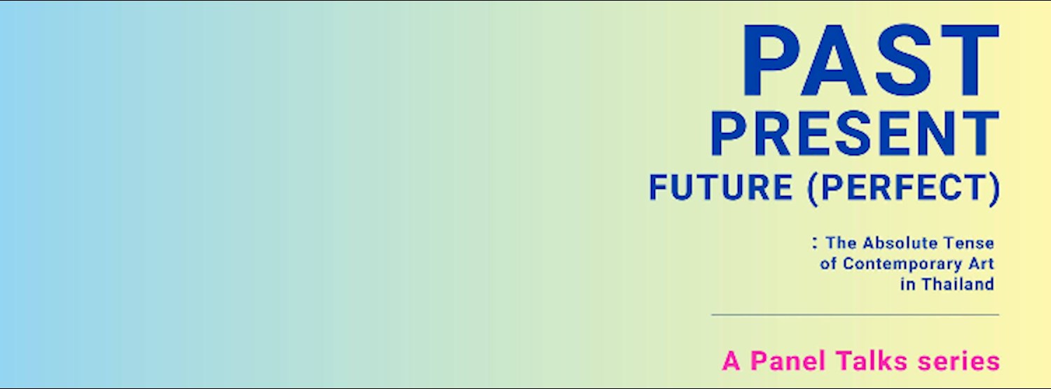 Past, Present and Future (Perfect) | A Panel Talks series Zipevent