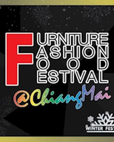 Furniture Fashion Food Festival @Chiang Mai Zipevent