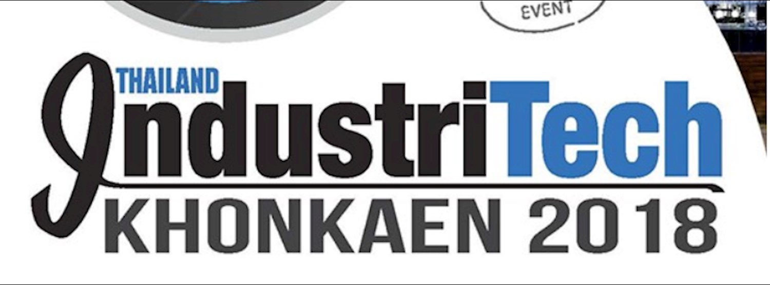 THAILAND INDUSTRITECH KHONKAEN 2018 Zipevent